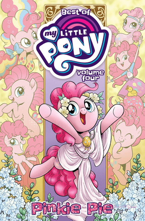 Best of My Little Pony, Vol. 4: Pinkie Pie by Jeremy Whitley