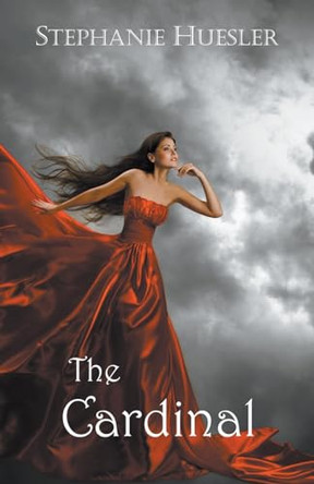 The Cardinal by Stephanie Huesler