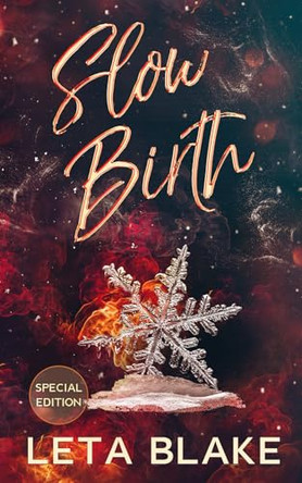 Slow Birth: Special Edition Leta Blake 9798888410578