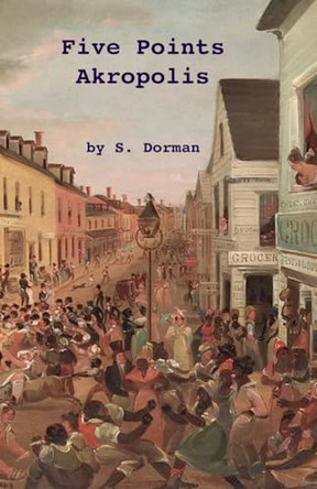 Five Points Akropolis by S Dorman