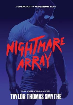 Nightmare Array by Taylor Thomas Smythe