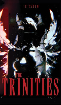 The Trinities by Tatum, III
