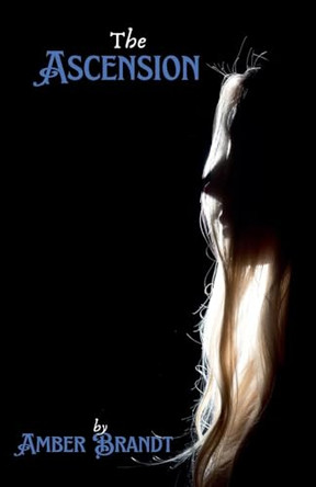 The Ascension Amber Brandt 9798227880598 The Ascension Amber Brandt 9798227880598