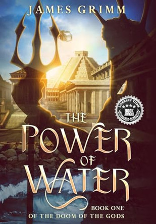 The Power of Water James Grimm 9781963553024