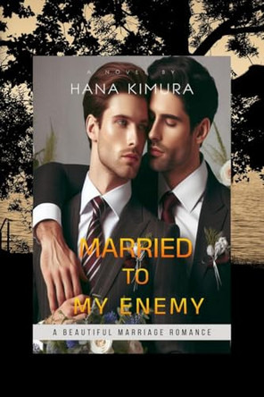 Married to My Enemy Hana Kimura 9798896325758