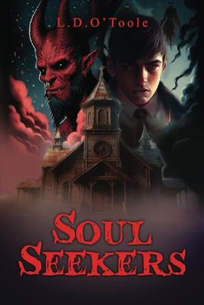 Soul Seekers L D O 'Toole 9781763567887