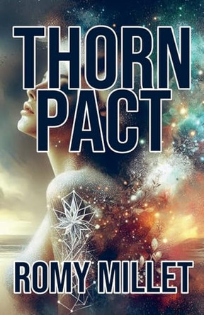 Thorn Pact by Romy Millet