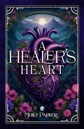 A Healer's Heart by Molly Parker