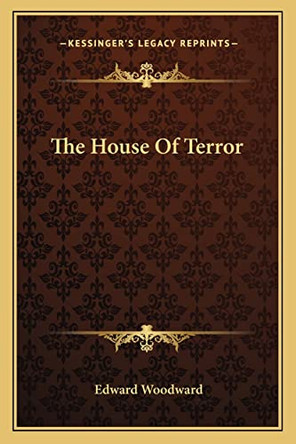 The House Of Terror by Edward Woodward
