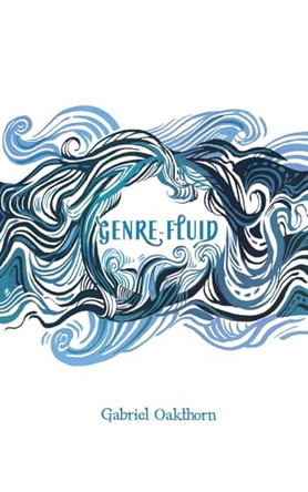 Genre-fluid by Gabriel Oakthorn