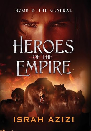 Heroes of the Empire Book 2: The General Israh Azizi 9781958688045