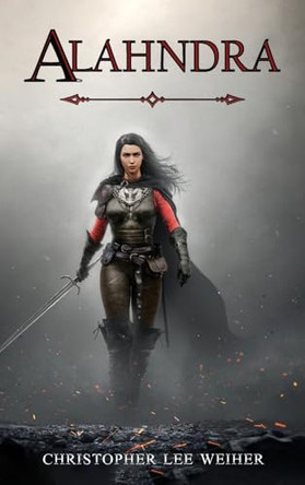 Alahndra Christopher Lee Weiher 9781965140062