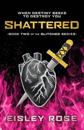 Shattered Eisley Rose 9781962686037