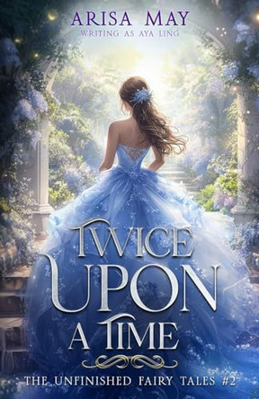 Twice Upon A Time Aya Ling 9798308972228