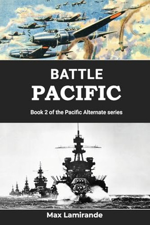 Battle Pacific Max Lamirande 9781069280015