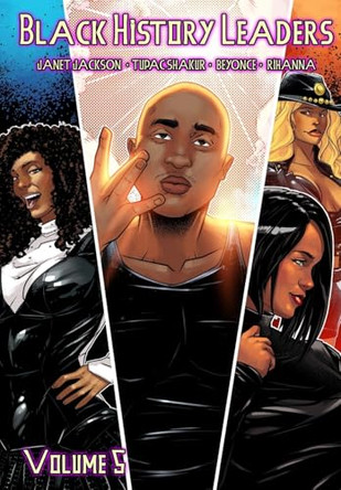 Black History Leaders: Volume 5 Janet Jackson, Tupac Shakur, Beyonce and Rihanna Michael Frizell 9781965464847