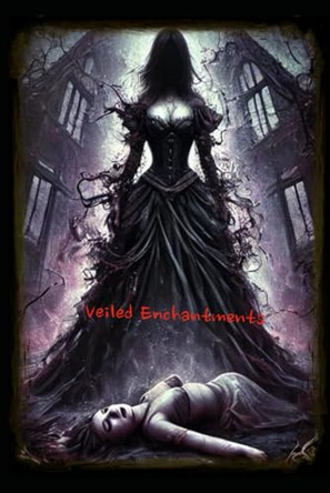 Veiled Enchantments by Jose Rafael Bencosme Rosario