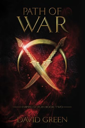 Path Of War David Green 9798308660316