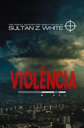 Violencia by Sultan Z White