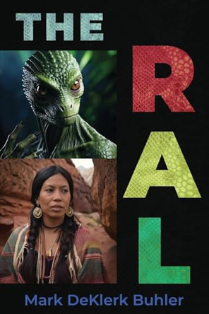 The RAL: Raltrepatile Allaurian Lepidon Mark Buhler 9781965463550