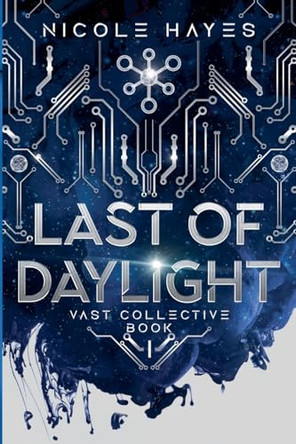 Last of Daylight Nicole Hayes 9798227010490