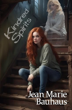 Kindred Spirits (Restless Spirits) (Volume 2) by Jean Marie Bauhaus