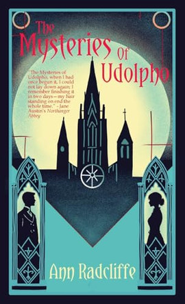 The Mysteries of Udolpho Ann Radcliffe 9781965179307