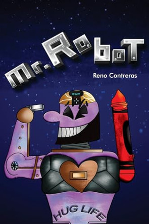 Mr. Robot Reno J Contreras 9781662952999