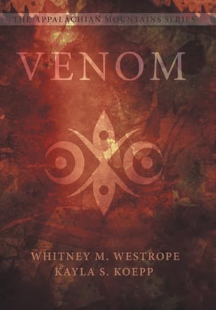 Venom Whitney M Westrope 9781665757775