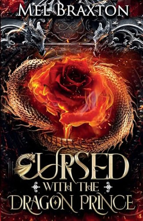 Cursed with the Dragon Prince Mel Braxton 9798991555814