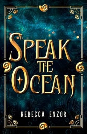 Speak The Ocean by Enzor