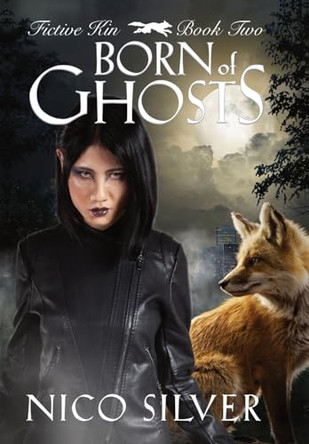Born of Ghosts Nico Silver 9781998212194