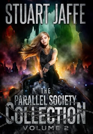 The Parallel Society Collection: Volume 2 Stuart Jaffe 9781963517163