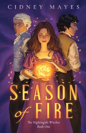 Season of Fire by Cidney Mayes