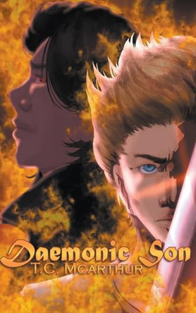 Daemonic Son by T C McArthur