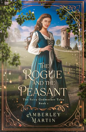 The Rogue and the Peasant Amberley Martin 9781067032500
