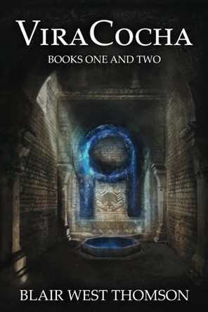 ViraCocha by Blair West Thomson