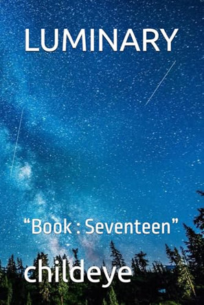 Luminary: "Book: Seventeen" Childeye 9788198269119
