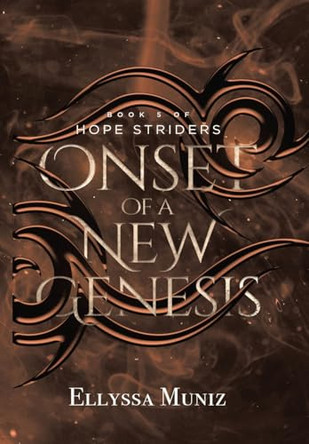 Hope Striders: Onset of a New Genesis Ellyssa Muniz 9781664158344