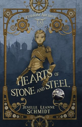 Hearts of Stone and Steel Jenelle Leanne Schmidt 9781960357014