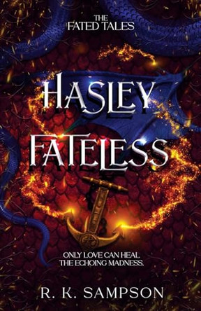 Hasley Fateless by R K Sampson