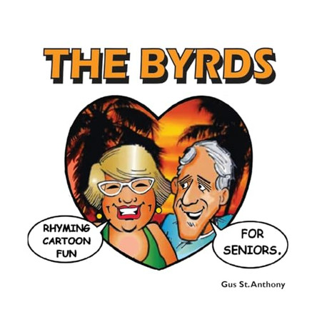 The Byrds by Gus St Anthony