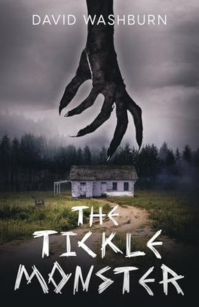 The Tickle Monster David Washburn 9798986662480