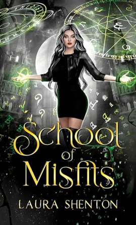 School of Misfits by Laura Shenton