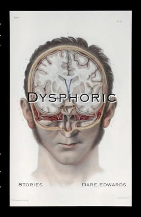 Dysphoric by Dare Edwards