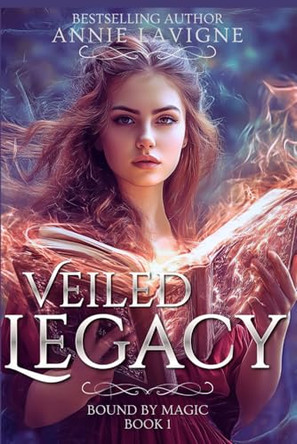 Veiled Legacy by Annie LaVigne