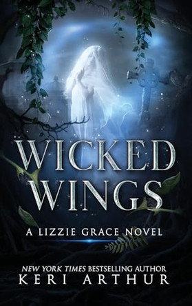 Wicked Wings Keri Arthur 9781923169555