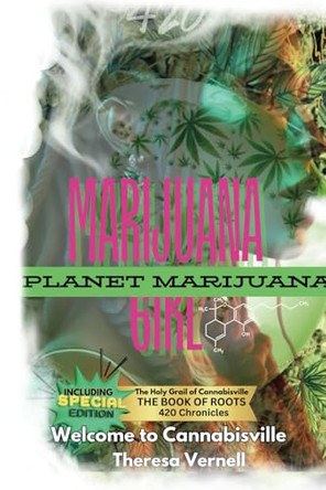 Marijuana Girl by Theresa Vernell