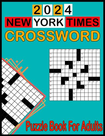 2024 New York Times Crossword Puzzle Book For Adults by Charles R Lyman