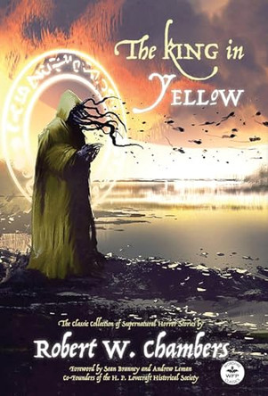 The King in Yellow Robert W Chambers 9781680576382